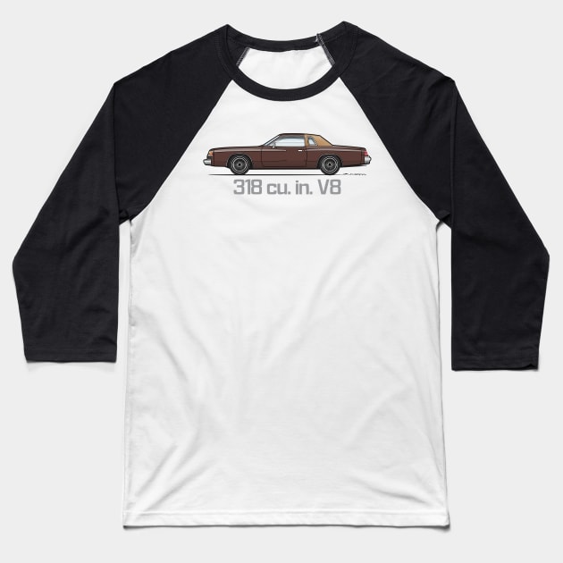 318 Brown Baseball T-Shirt by JRCustoms44